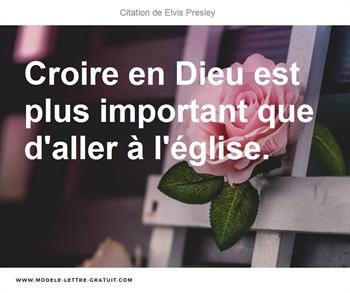 Croire En Dieu Est Plus Important Que D Aller A L Eglise