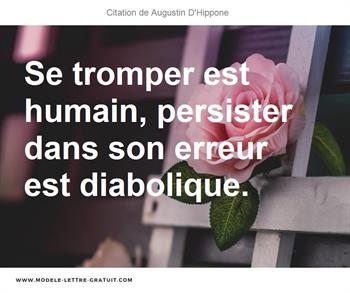 Se Tromper Est Humain Persister Dans Son Erreur Est Diabolique