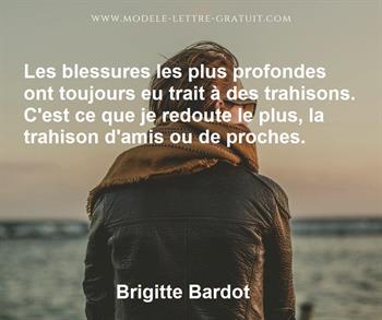 Les Blessures Les Plus Profondes Ont Toujours Eu Trait A Des Brigitte Bardot