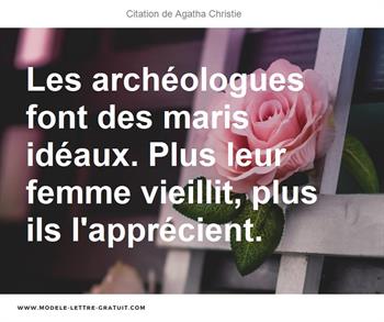 Les Archeologues Font Des Maris Ideaux Plus Leur Femme Agatha Christie