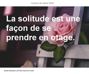 Citations Albert BRIE