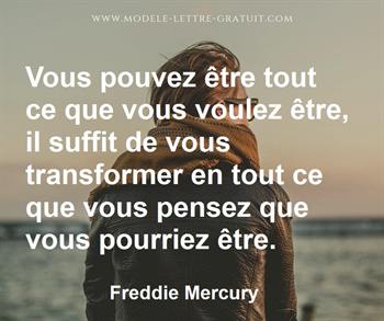 Citation de Freddie Mercury