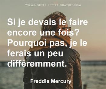 Citation de Freddie Mercury