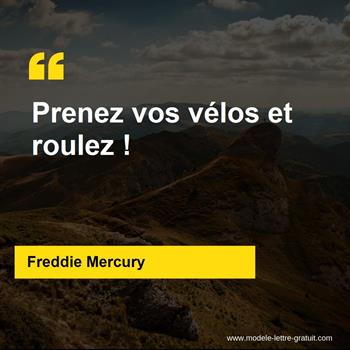 Citations Freddie Mercury