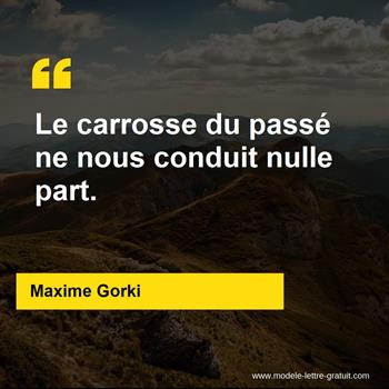 Citation de Maxime Gorki