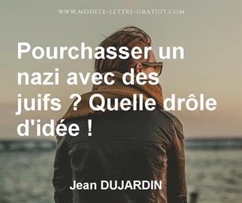 Citation de Jean DUJARDIN