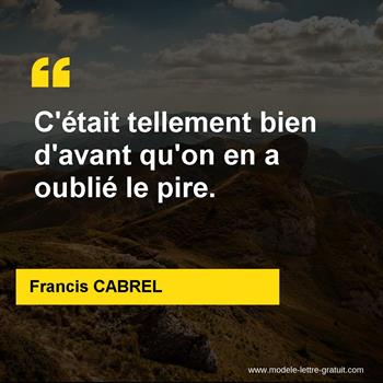 Citation de Francis CABREL