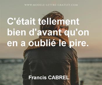 Citation de Francis CABREL