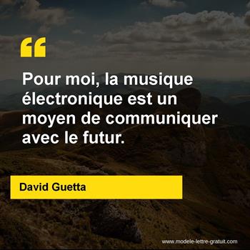 Citation de David Guetta