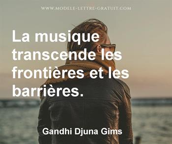 Citation de Gandhi Djuna Gims