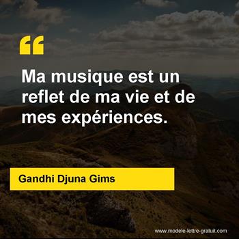 Citation de Gandhi Djuna Gims