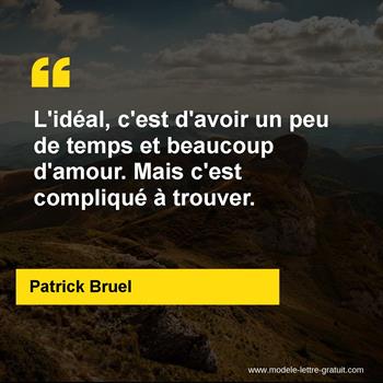 Citation de Patrick Bruel