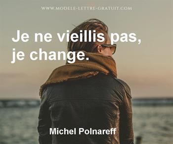 Citation de Michel Polnareff