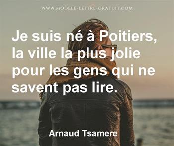 Citation de Arnaud Tsamere