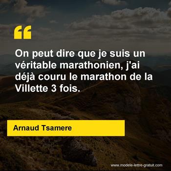 Citation de Arnaud Tsamere