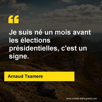 Citations Arnaud Tsamere