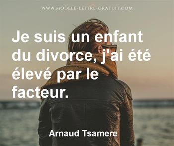 Citation de Arnaud Tsamere