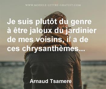 Citation de Arnaud Tsamere