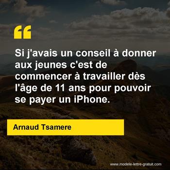 Citation de Arnaud Tsamere