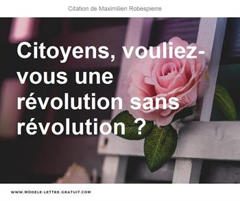 Citations Maximilien Robespierre