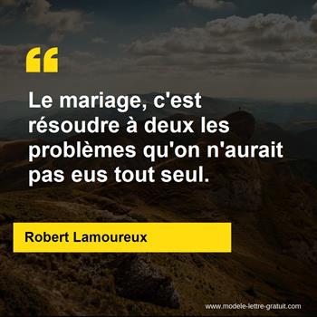 Citation Robert Lamoureux