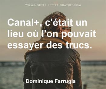 Citation de Dominique Farrugia