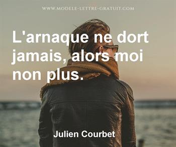 Citation de Julien Courbet