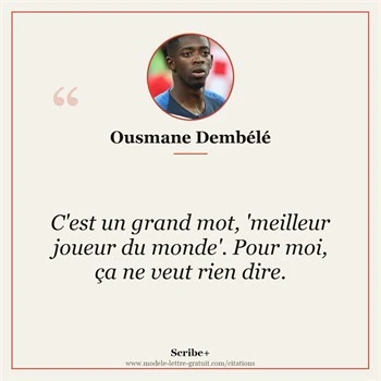 Citation Ousmane Dembélé