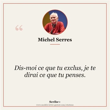 Citation Michel Serres