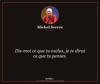 Citation de Michel Serres