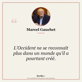 Citation Marcel Gauchet