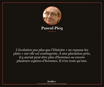 Citation de Pascal Picq