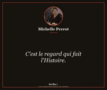 Citation de Michelle Perrot