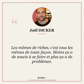 Citation Joël DICKER