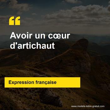 L'expression française Avoir un cœur d'artichaut