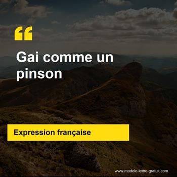 L'expression française Gai comme un pinson