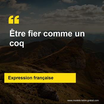 L'expression française Être fier comme un coq