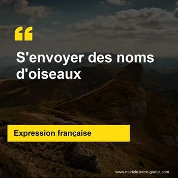 L'expression française S'envoyer des noms d'oiseaux