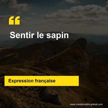 L'expression française Sentir le sapin