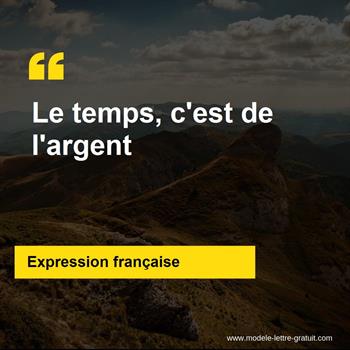 L'expression française Le temps, c'est de l'argent