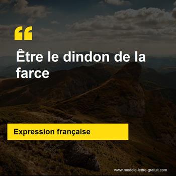 L'expression française Être le dindon de la farce