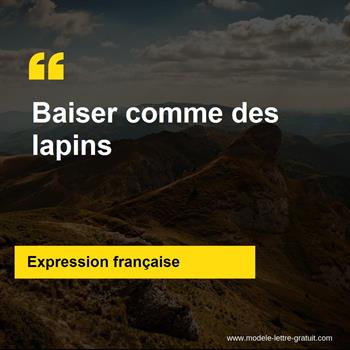 L'expression française Baiser comme des lapins